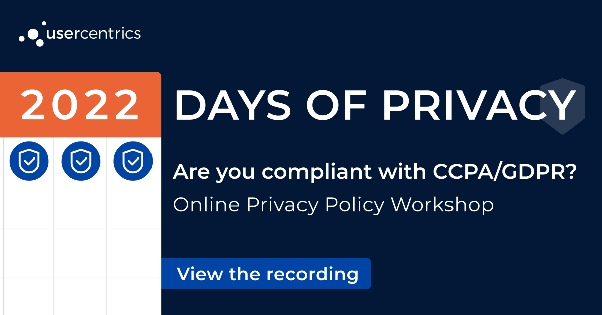 CCPA-GDPR Privacy Policy Workshop | Usercentrics Webinars
