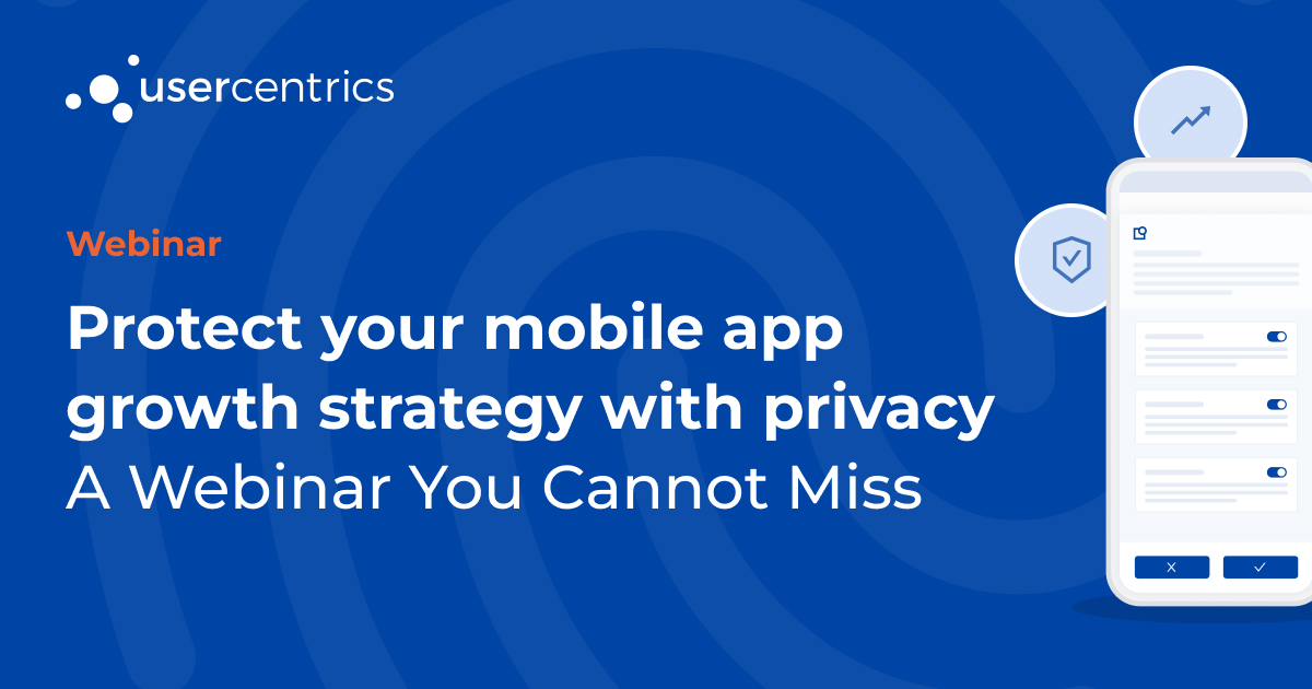 Privacy Tips For Mobile Apps | Usercentrics Webinars