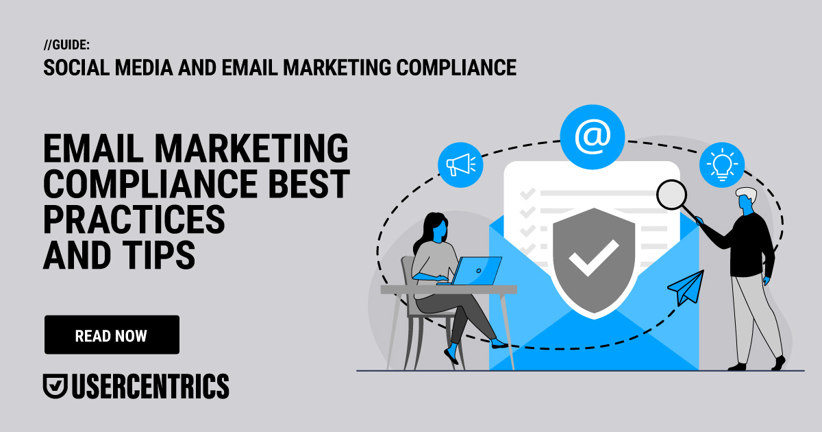 Email Marketing Compliance Best Practices and Tips