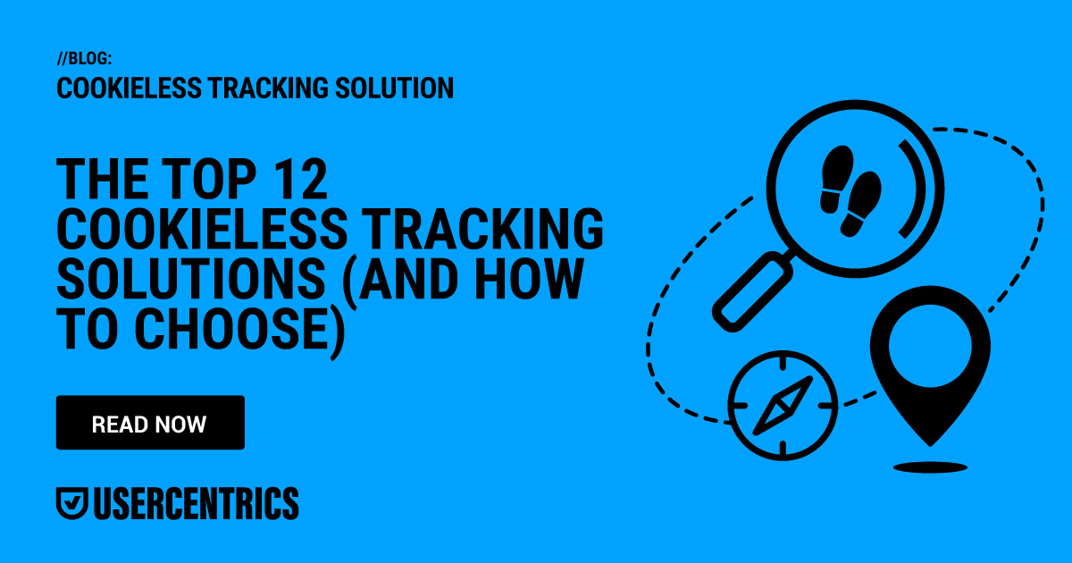 The Top 12 Cookieless Tracking Solutions And How To Choose