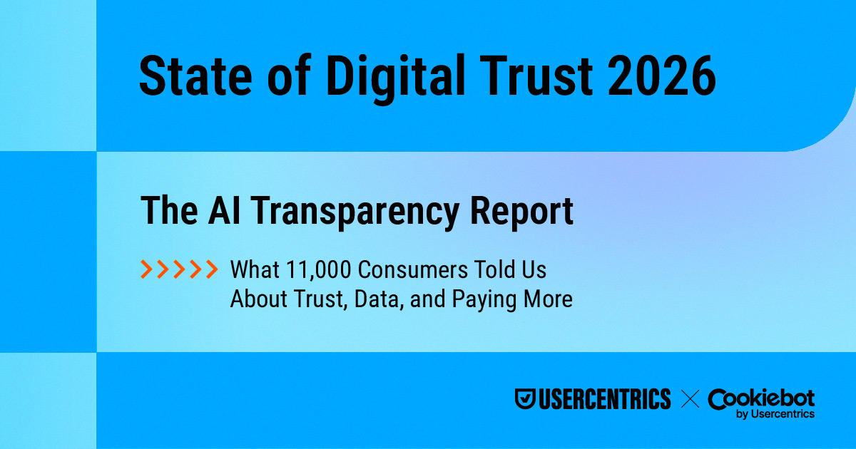 Usercentrics Report: The State of Digital Trust in 2026